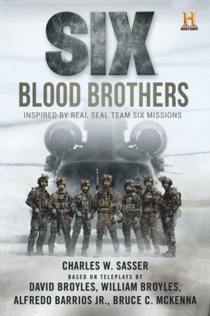 Charles W. Sasser - Six: Blood Brothers, E-bok