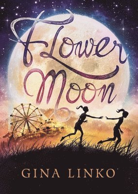 Gina Linko - Flower Moon, Inbunden