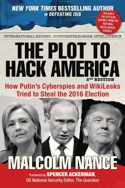 Malcolm Nance - Plot to Hack America, E-bok