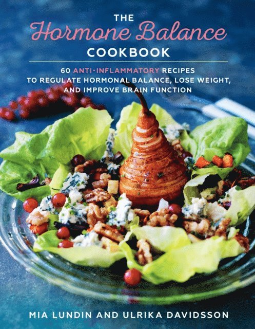 Ulrika Davidsson, Mia Lundin - Hormone Balance Cookbook, E-bok