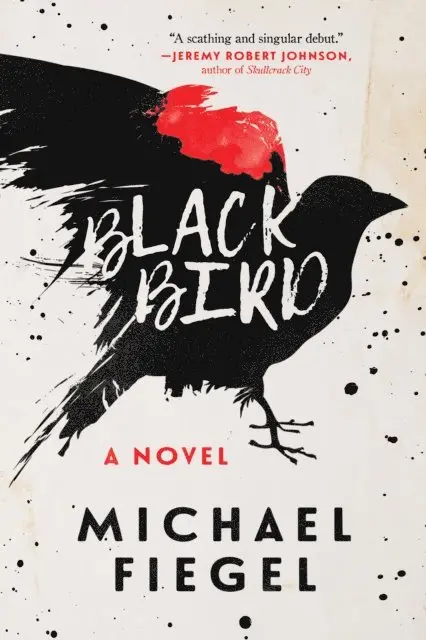 Michael Fiegel - Blackbird, E-bok. Tillgänglighet: Lägg i varukorg