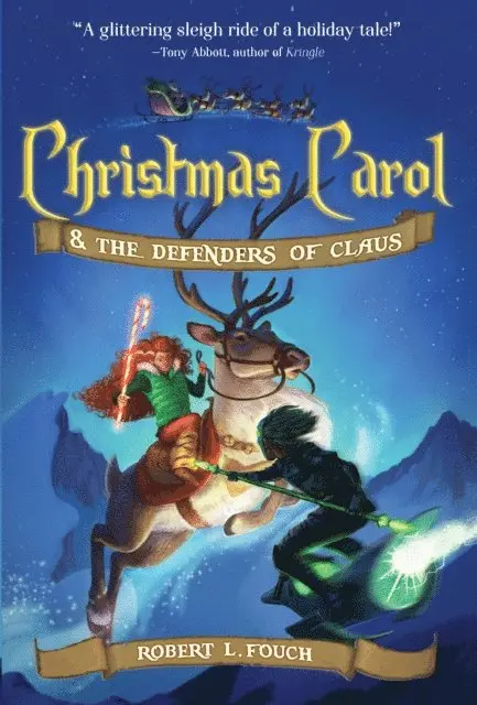 Robert L. Fouch - Christmas Carol & the Defenders of Claus, E-bok. Tillgänglighet: Lägg i varukorg