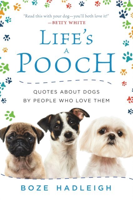 Boze Hadleigh - Life's a Pooch, E-bok