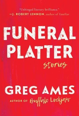 Greg Ames - Funeral Platter, Inbunden
