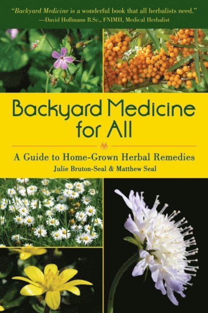 Matthew Seal, Julie Bruton-Seal - Backyard Medicine For All, E-bok