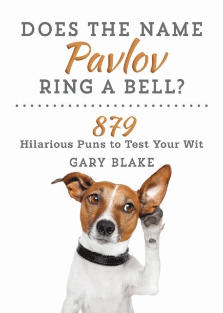 Gary Blake - Does the Name Pavlov Ring a Bell?, E-bok