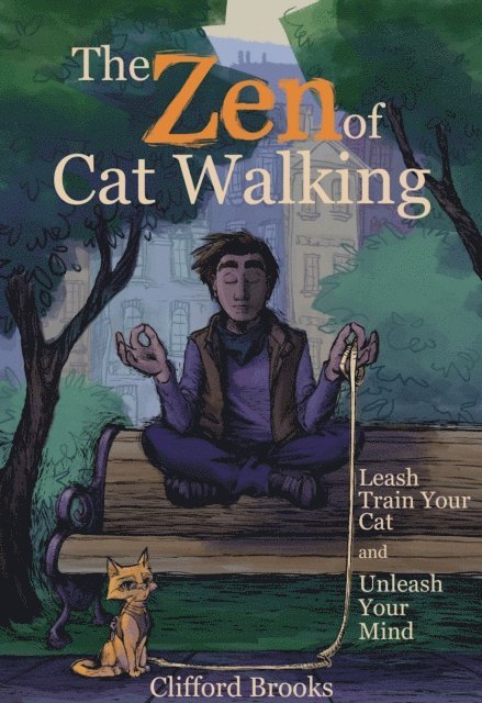 Clifford Brooks - Zen of Cat Walking, E-bok