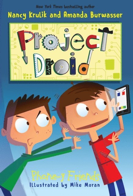 Amanda Burwasser, Nancy Krulik - Phone-y Friends, E-bok