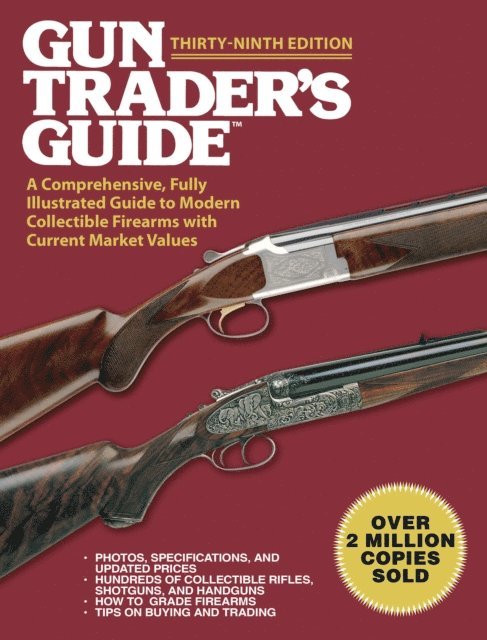 Robert A. Sadowski - Gun Trader's Guide, Thirty-Ninth Edition, E-bok