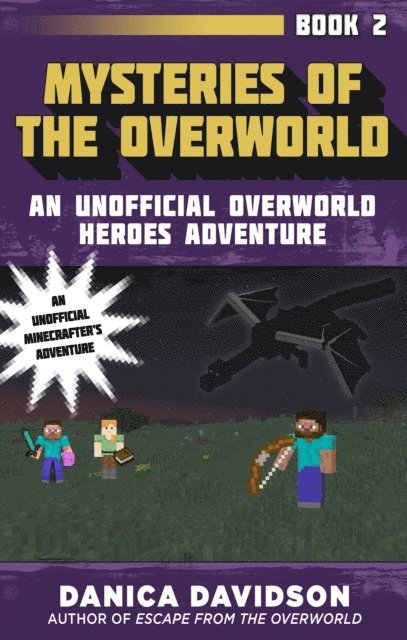 Danica Davidson - Mysteries of the Overworld, E-bok