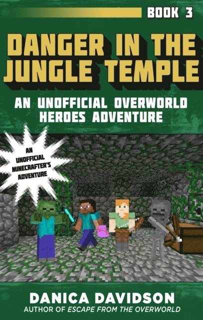 Danica Davidson - Danger in the Jungle Temple, E-bok