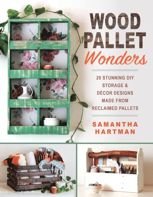Samantha Hartman - Wood Pallet Wonders, E-bok. Tillgänglighet: Lägg i varukorg