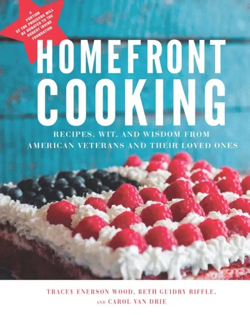Carol Van Drie, Mary Elizabeth Riffle, Tracey Enerson Wood - Homefront Cooking, E-bok. Tillgänglighet: Lägg i varukorg