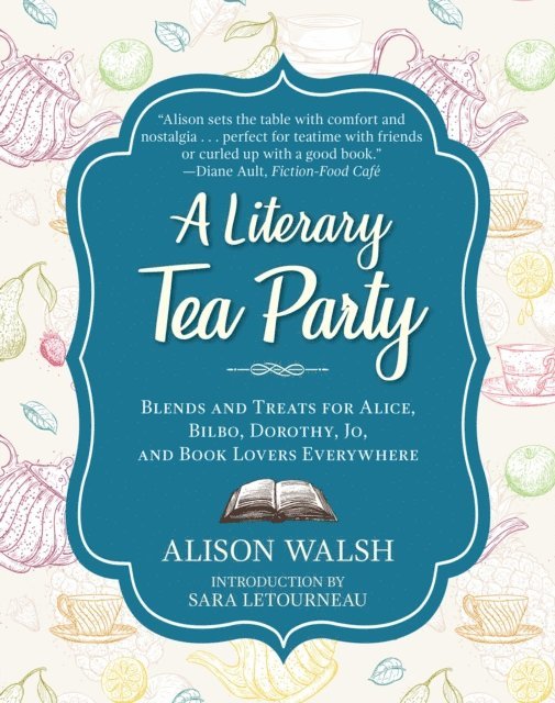 Alison Walsh - Literary Tea Party, E-bok