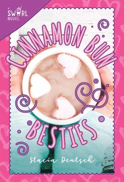 Stacia Deutsch - Cinnamon Bun Besties, E-bok