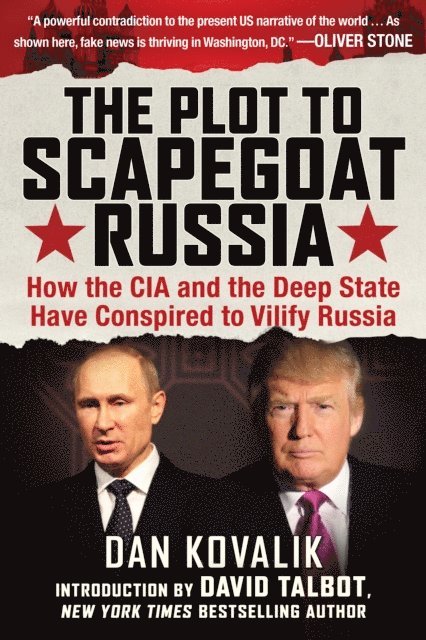 Dan Kovalik - Plot to Scapegoat Russia, E-bok
