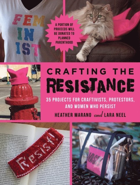 Heather Marano, Lara Neel - Crafting the Resistance, E-bok