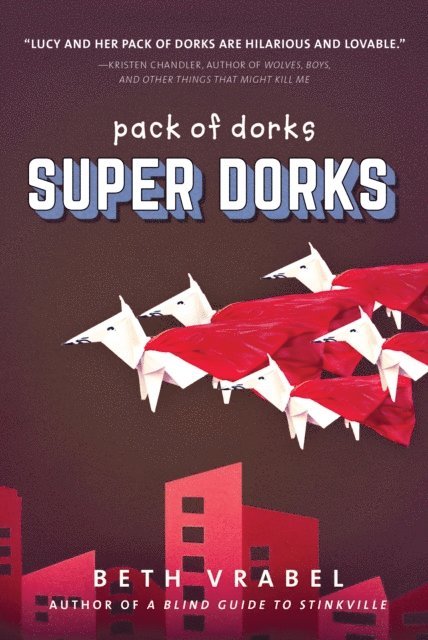 Beth Vrabel - Super Dorks, E-bok