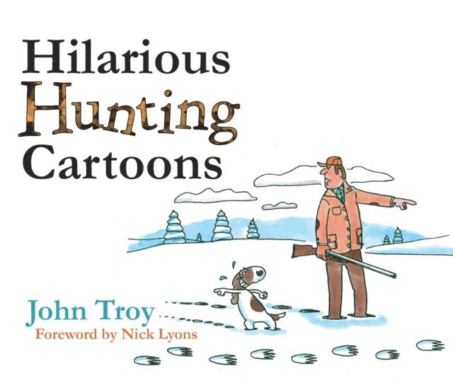 John Troy - Hilarious Hunting Cartoons, E-bok