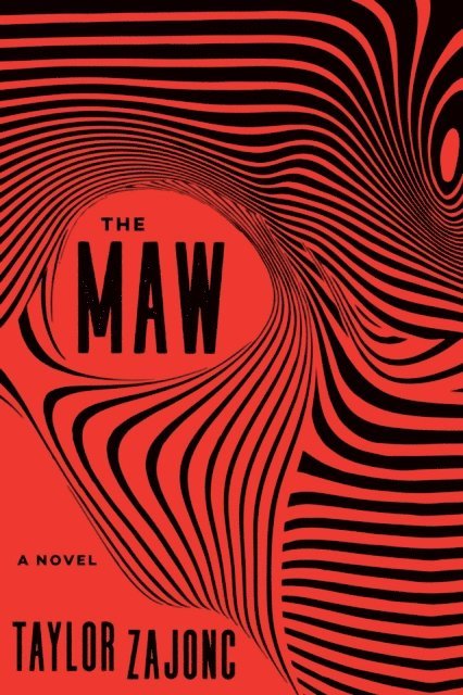 Taylor Zajonc - Maw, E-bok