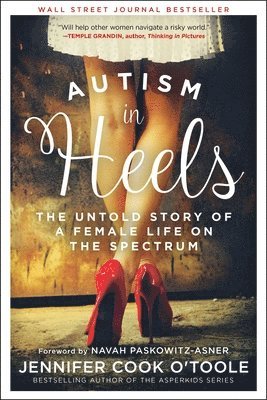 Jennifer Cook O'Toole - Autism in Heels, Inbunden. Tillgänglighet: Lägg i varukorg