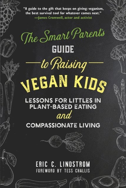 Smart Parent's Guide to Raising Vegan Kids