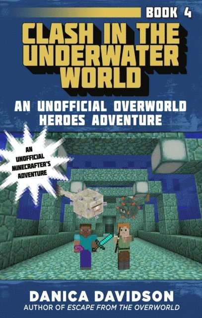 Danica Davidson - Clash in the Underwater World, E-bok