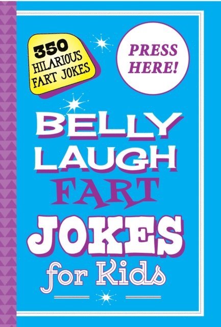 Alex Paterson - Belly Laugh Fart Jokes for Kids, E-bok