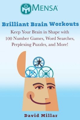 David Millar - Mensa's® Brilliant Brain Workouts, Häftad. Tillgänglighet: Lägg i varukorg