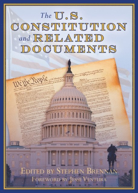 Stephen Brennan - U.S. Constitution and Related Documents, E-bok