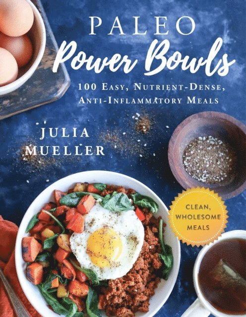 Julia Mueller - Paleo Power Bowls, E-bok