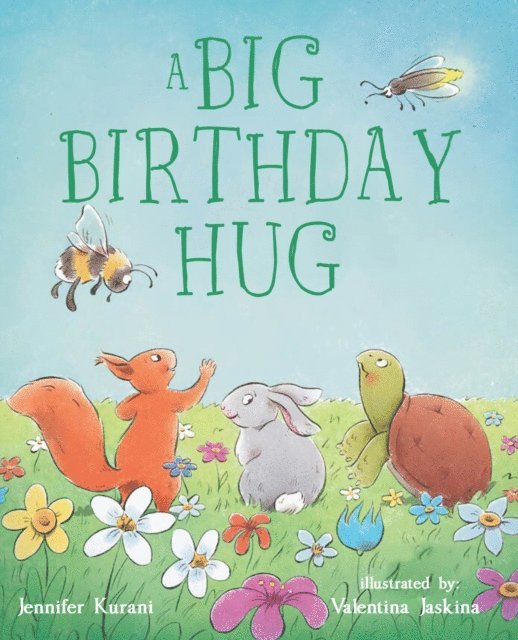 Jennifer Kurani - Big Birthday Hug, E-bok