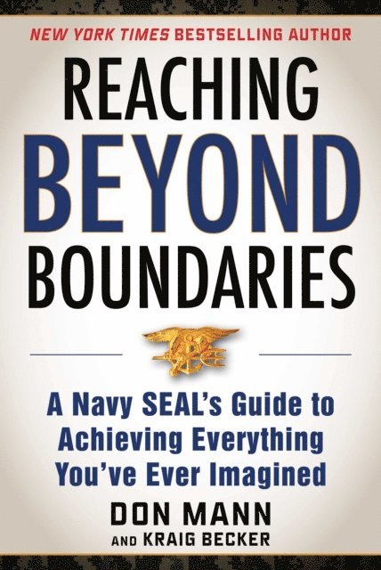 Kraig Becker, Don Mann - Reaching Beyond Boundaries, E-bok