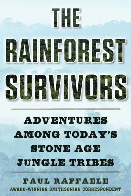 Paul Raffaele - Rainforest Survivors, E-bok. Tillgänglighet: Lägg i varukorg
