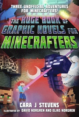 Cara J. Stevens - Huge Book of Graphic Novels for Minecrafters, Häftad. Tillgänglighet: Lägg i varukorg