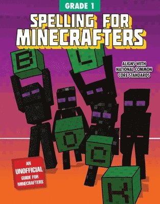 Sky Pony Press - Spelling for Minecrafters: Grade 1, Häftad