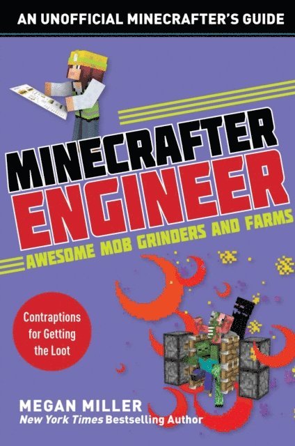 Megan Miller - Minecrafter Engineer: Awesome Mob Grinders and Farms, E-bok. Tillgänglighet: Lägg i varukorg