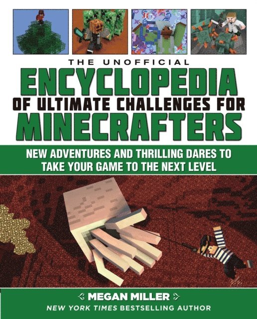 Megan Miller - Unofficial Encyclopedia of Ultimate Challenges for Minecrafters, E-bok. Tillgänglighet: Lägg i varukorg