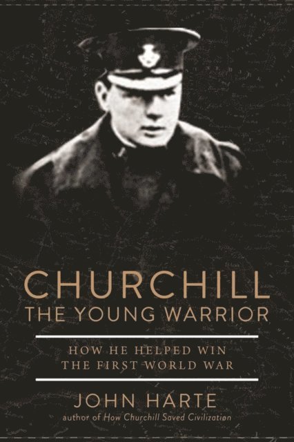 John Harte - Churchill The Young Warrior, E-bok