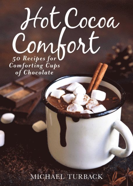 Michael Turback - Hot Cocoa Comfort, E-bok. Tillgänglighet: Lägg i varukorg