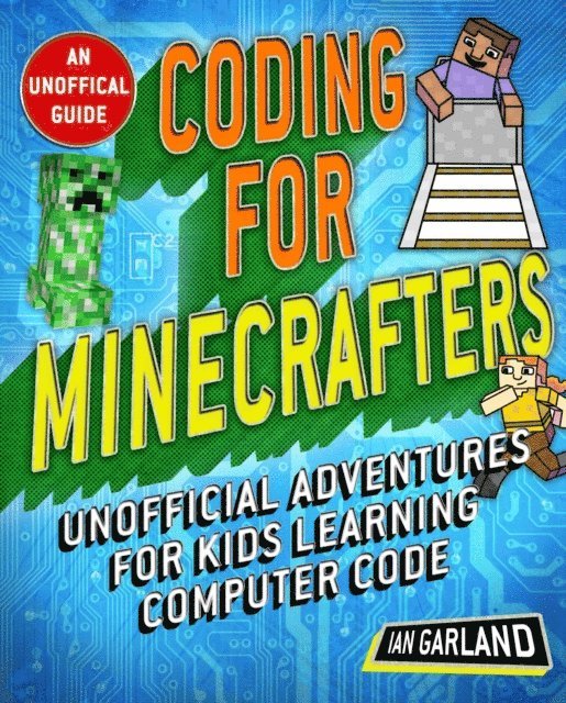 Ian Garland - Coding for Minecrafters, E-bok