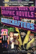The Gigantic Book of Graphic Novels for Minecrafters