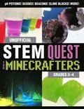 Unofficial STEM Quest for Minecrafters: Grades 3-4