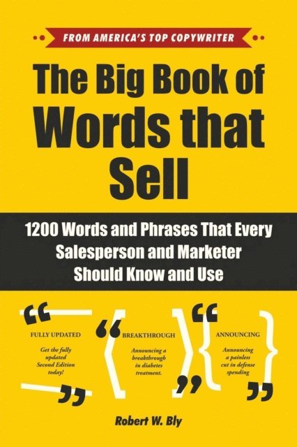 Robert W. Bly - Big Book of Words That Sell, E-bok