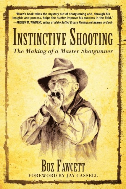 Buz Fawcett - Instinctive Shooting, E-bok. Tillgänglighet: Lägg i varukorg