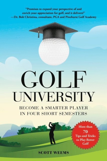 Scott Weems - Golf University, E-bok