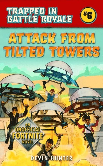 Devin Hunter - Attack from Tilted Towers, E-bok
