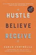 Hustle Believe Receive