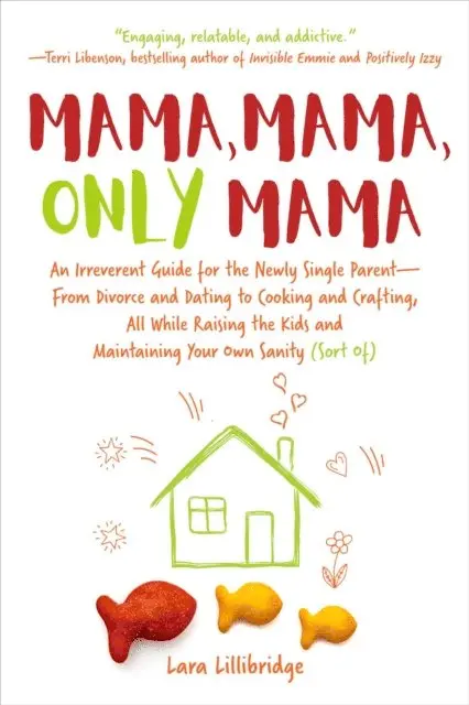 Lara Lillibridge - Mama, Mama, Only Mama, E-bok. Tillgänglighet: Lägg i varukorg