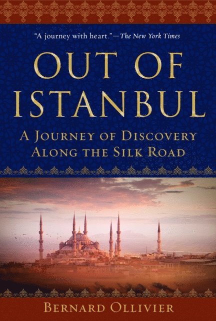 Bernard Ollivier - Out of Istanbul, E-bok